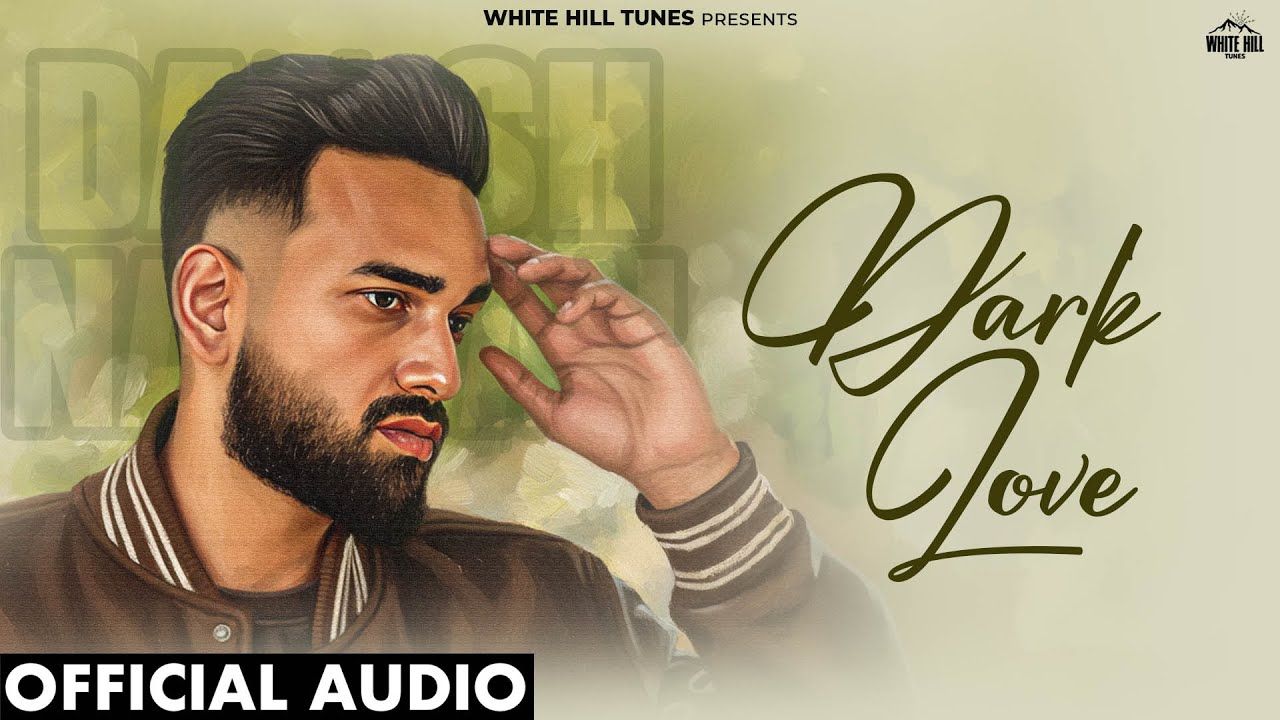 Dark Love (Official Audio) Danish Nandan | Kevy | Romantic Punjabi Song 2025 