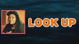 Joy Oladokun - Look Up (Lyrics)