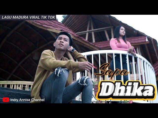 LAGU MADURA VIRAL // SAPA DHIKA // INDRY ANNISA FT KHOLIL BRANATA class=