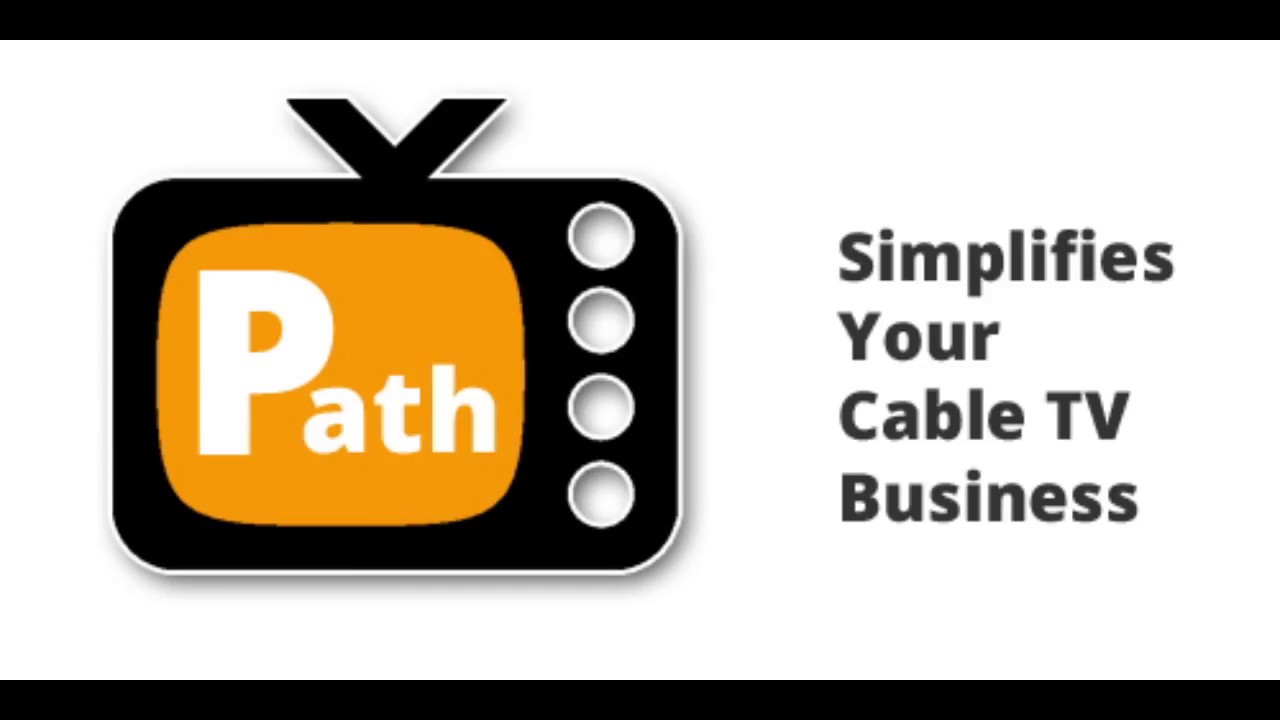 Path | Software for Cable TV Operators | India