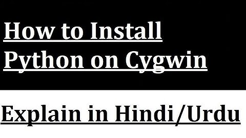 How to Install Python on Cygwin