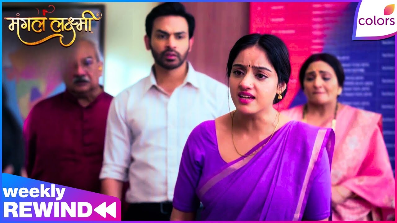 Mangal Lakshmi | Ep. 644 to 648 | Weekly Rewind | Saumya Gets Kusum Arrested! | Colors TV