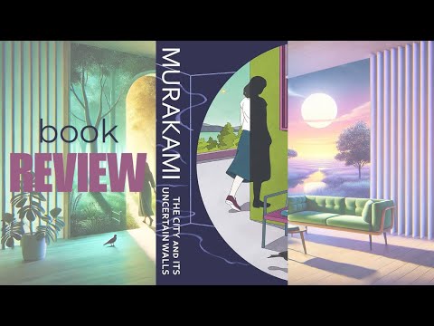 The City And Its Uncertain Walls Is This A Modern Day Masterpiece? - Book Review