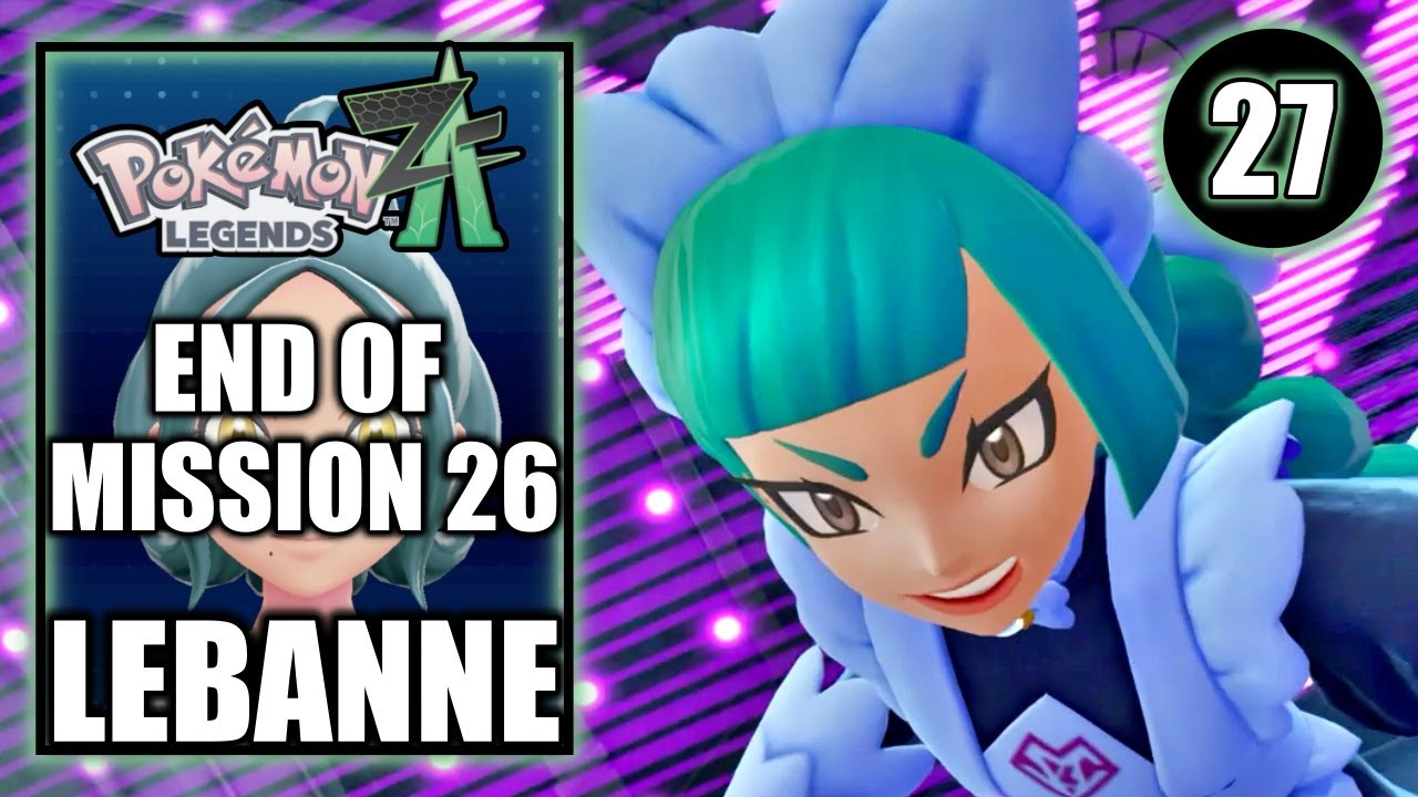 Pokemon Legends Z-A - End of Main Mission 26 - Lebanne - Walkthrough Part 27