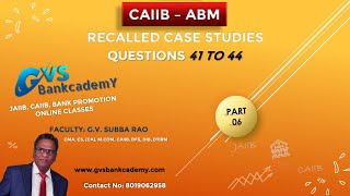 Celebrity CAIIB: ABM - RECALLED CASE STUDIES - Part 06 Wealth