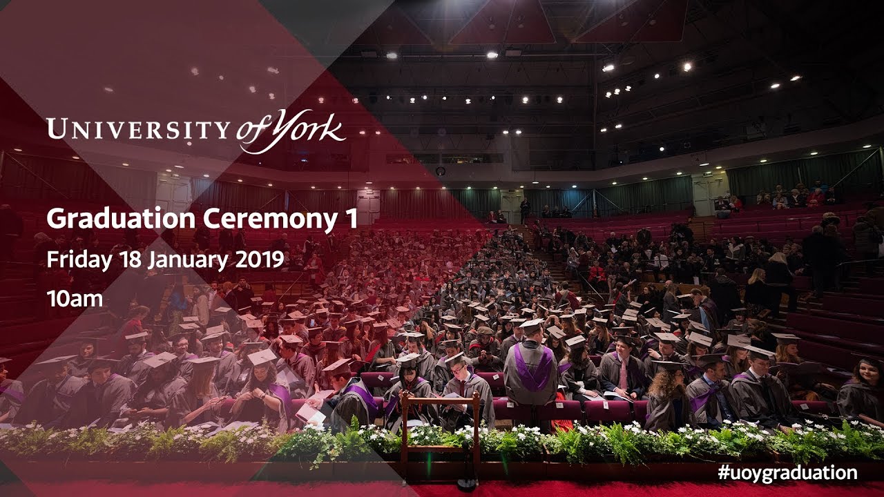 Winter Graduation 2019: Ceremony 1, 10.00am Friday 18th January - YouTube