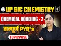Chemical Bonding 02 🔥 UP GIC Chemistry PYQ Series | PGT, KVS, NVS, DSSSB, Lecturer, 1st Grade