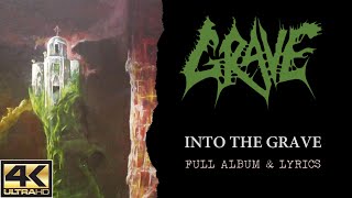 Grave – Into The Grave (4K | 1991 | Full Album &amp; Lyrics)