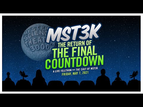 MakeMoreMST3K Telethon: The Final Countdown, Part II 