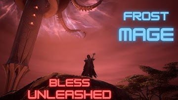 BLESS UNLEASHED - ICE MAGE BUILD