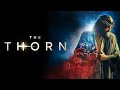 The Thorn Official Trailer – Out April 7 at Nu Metro 🎬