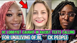 #FAFO SEASON:Wh🤍te Lobbyist FIRED After Rycist Texts To UNALIVE BL🖤CK People #africanamericans