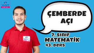 Çemberde Açı | 7. Sınıf Matematik Konu Anlatımları