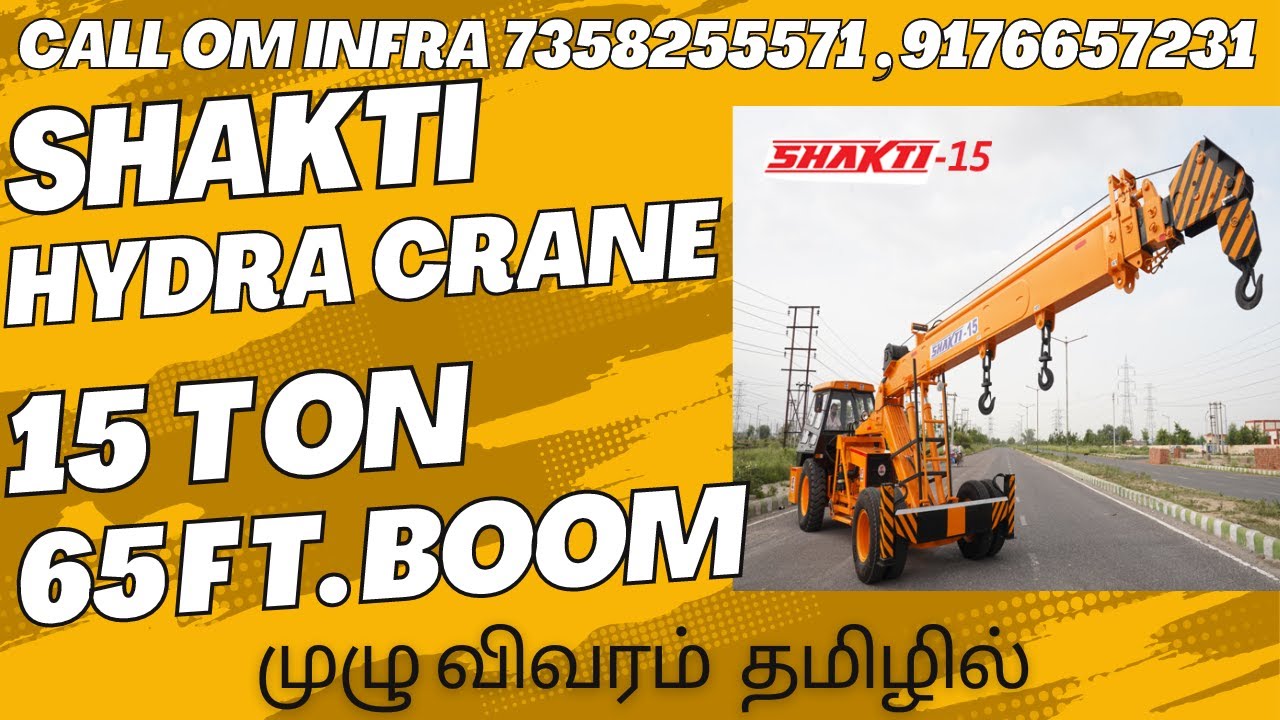 "MindBlowing Footage Shakti Hydra Crane 15 ton 65 feet Boom length 