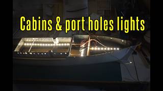 Calypso - part 8 Cabins & Port Holes Lights