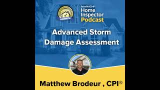 Episode 706: Advanced Storm Damage Assessment