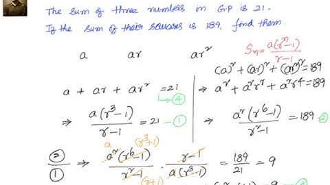 [ No Audio ] Series : G.P example - Given sum and sum of squares of 3 numbers in G.P find them