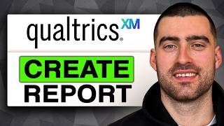 How to Create a Report in Qualtrics
