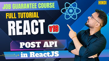 React 19 Tutorial in Hindi #67 - POST API Integration