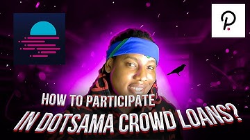 How to participate in Polkadot and Kusama crowdloans ?