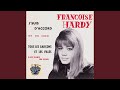 Francoise Hardy - J'suis D'accord