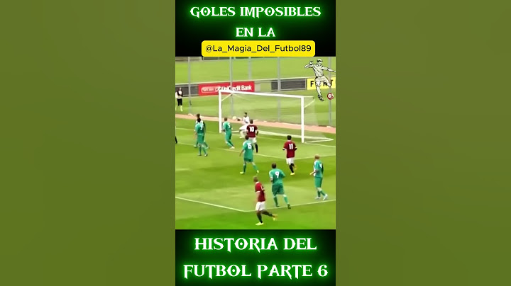 GOLES IMPOSIBLES en la HISTORIA del FUTBOL: La Magia Del FUTBOL #shorts