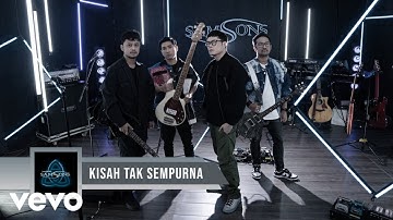 SAMSONS - Kisah Tak Sempurna (Live)