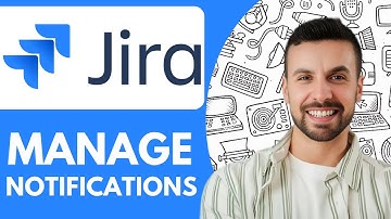 How to Manage Jira Notifications  - 2025 (Quick Tutorial)