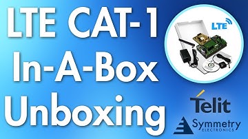 Unboxing Telit LTE-In-A-Box Development Kit with Cat-M1 | Symmetry Electronics