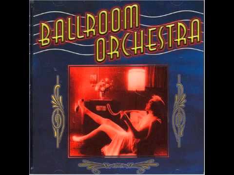 Ballroom Orchestra Vol 1 - Take Me Out To The Ballgame