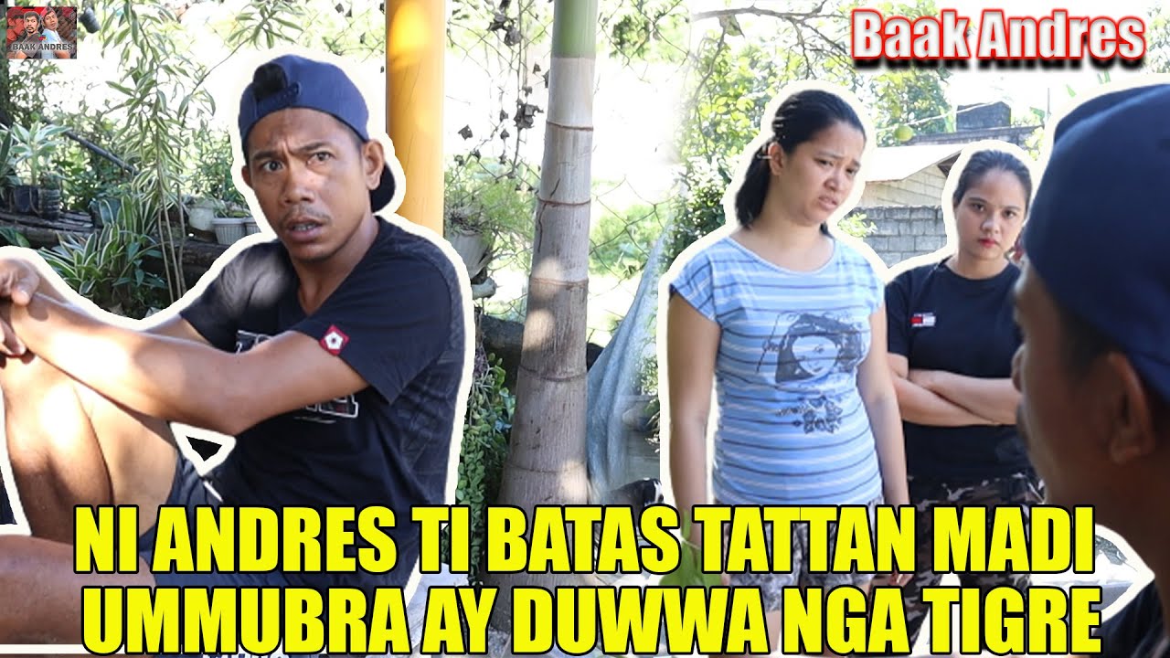Ni Andres ti batas tattan madi ummubra ay duwwa nga tigre - Baak Andres