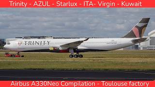AIRBUS A330Neo Compilation  from Toulouse : Trinity, Azul, Starlux, Kuwait, ITA, Vietjet...  (2026)