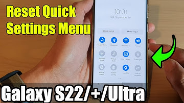 Galaxy S22/S22+/Ultra: How to Reset Quick Settings Menu