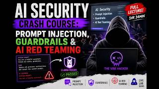 AI Security Crash Course: Prompt Injection, Guardrails & AI Red Teaming