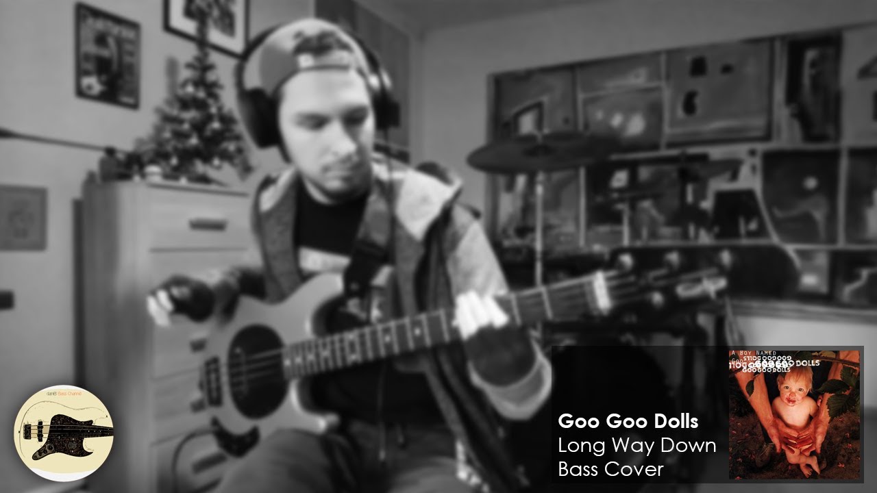 Goo Goo Dolls Long Way Down Bass Cover TABS DaniB5000 YouTube Goo goo dolls long way down bass cover tabs danib5000 youtube