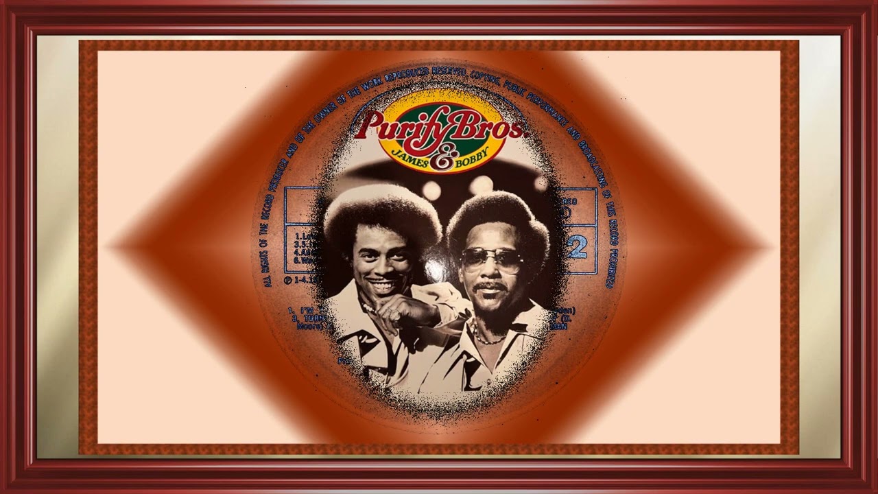 James & Bobby Purify .. I Take What I Want - YouTube