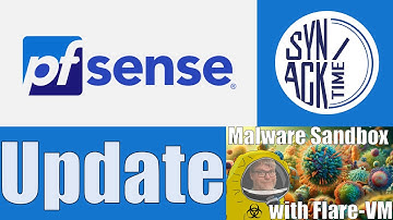 pfsense Update to Explode Malware Safely: Setting Up Your Flare-VM Lab