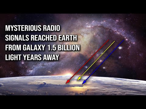 Video: Mysterious Signals Came From A Galaxy 1.5 Billion Light Years From Earth - Alternative View