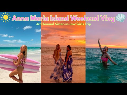 Annual Sister-in-law Weekend on Anna Maria Island, FL | Weekend Vlog | Grace Taylor