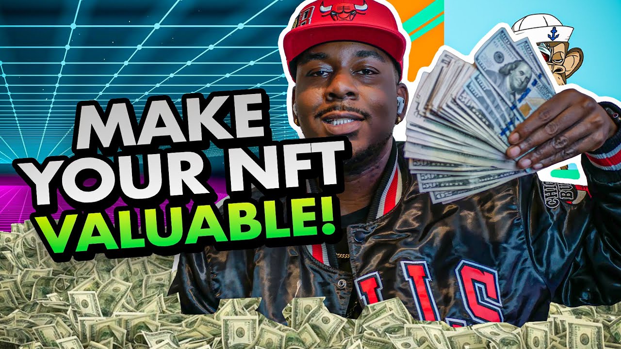 ANY ONE IN ANY BUSINESS CAN Learn How to Add Utility To NFT and Add Value To NFT Collection