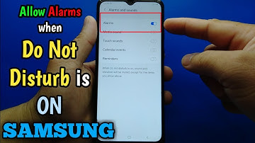 How to allow alarms when do not disturb is ON in Samsung Galaxy A02