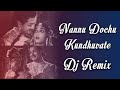 Nannu dochu kunduvate old song remix dj shekar ichoda