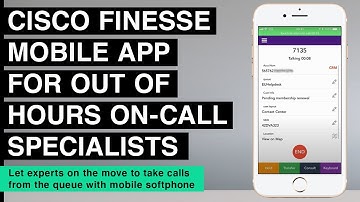 Cisco Finesse Mobile Agent for UCCE and UCCX: How It Works