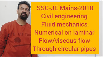SSC-JE mains civil-2010 solved numerical on Laminar flow through circular pipe-Fluid mechanics
