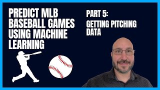 Baseball Prediction using Machine Learning - Getting Pitching Data