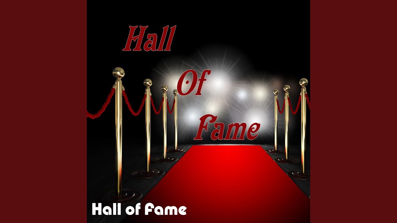Hall Of Fame Youtube