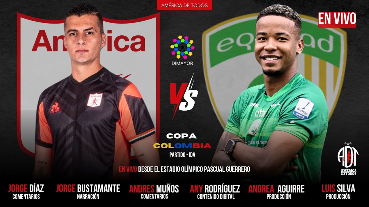 EN VIVO América de Cali VS Equidad - COPA COLOMBIA Partido de ida - YouTube