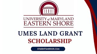 UMES Land-Grant Scholarship | #scholarships #scholarshipopportunities