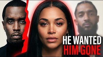 Lauren London FINALLY SPEAKS On Why Diddy Wanted Nipsey Gone