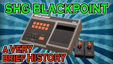 The SHG Blackpoint Video Game Console 🎮 A VERY Brief History